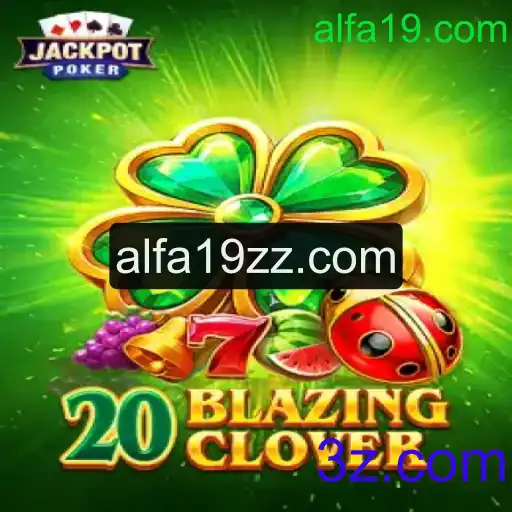 Descubra o Mundo Empolgante de 20BlazingClover
